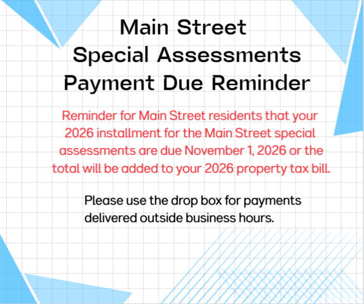 Main Street Special Assessments Due